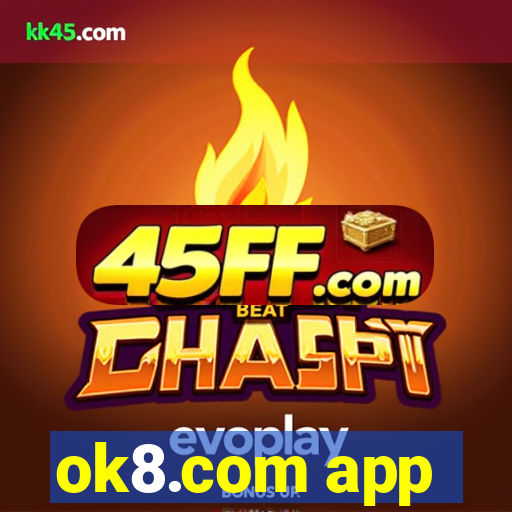 ok8.com app